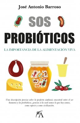 SOS PROBIOTICOS, de BARROSO FLORES,JOSE ANTONIO | portada del libro