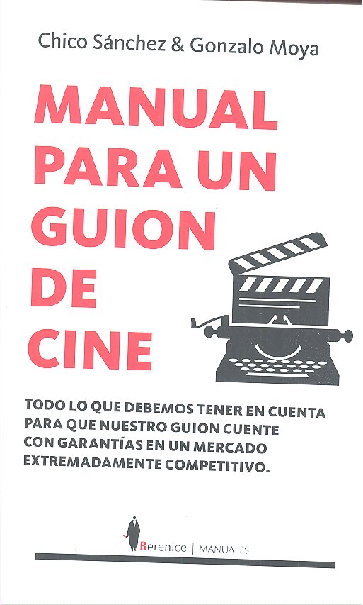 MANUAL PARA UN GUION DE CINE, de VV.AA. | portada del libro