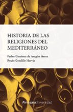 HISTORIA DE LAS RELIGIONES DEL MEDITERRチNEO, de PEDRO GIMENEZ DE ARAGON SIERRA | portada del libro