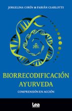 BIORRECODIFICACIモN AYURVEDA, de JORGELINA CORIN | portada del libro