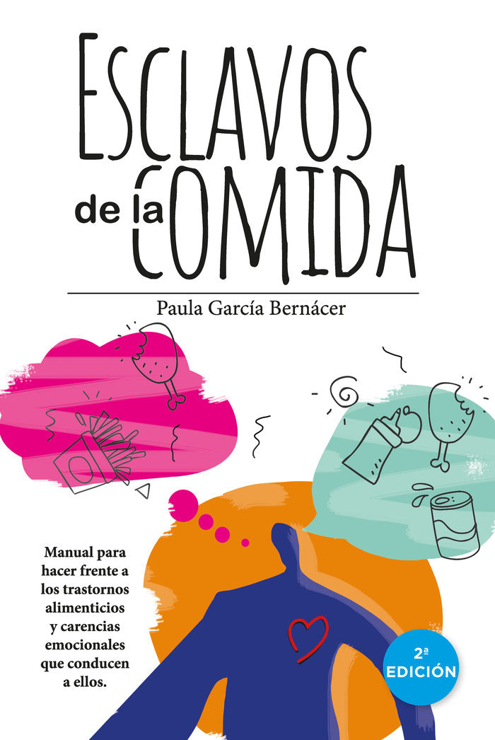 ESCLAVOS DE LA COMIDA (N.E.), de GARCIA BERNACER | portada del libro