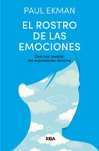 ROSTRO DE LAS EMOCIONES, EL, de Paul Ekman | portada del libro