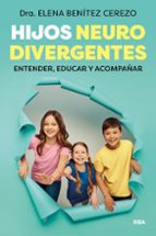 HIJOS NEURODIVERGENTES, de Dra. Elena Benítez Cerezo | portada del libro