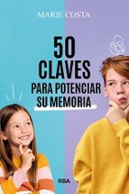 50 CLAVES PARA POTENCIAR SU MEMORIA, de MARIE COSTA | portada del libro