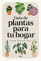 GUÍA DE PLANTAS PARA TU HOGAR, de Varios autores | portada del libro