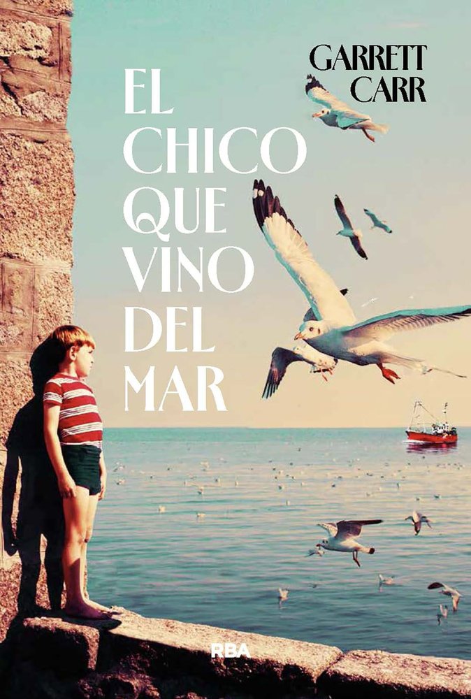 CHICO QUE VINO DEL MAR, EL, de CARR | portada del libro