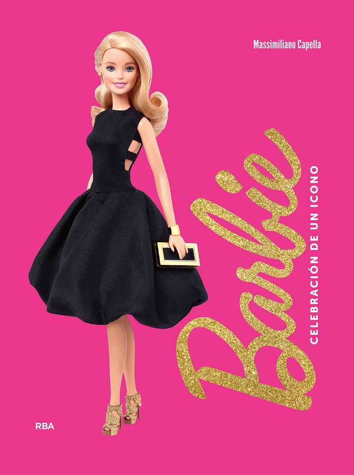 BARBIE. CELEBRACIÓN DE UN ICONO, de CAPELLA | portada del libro