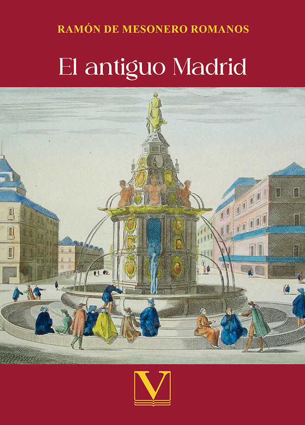 El antiguo Madrid, de DE MESONERO ROMANOS, RAMON | portada del libro
