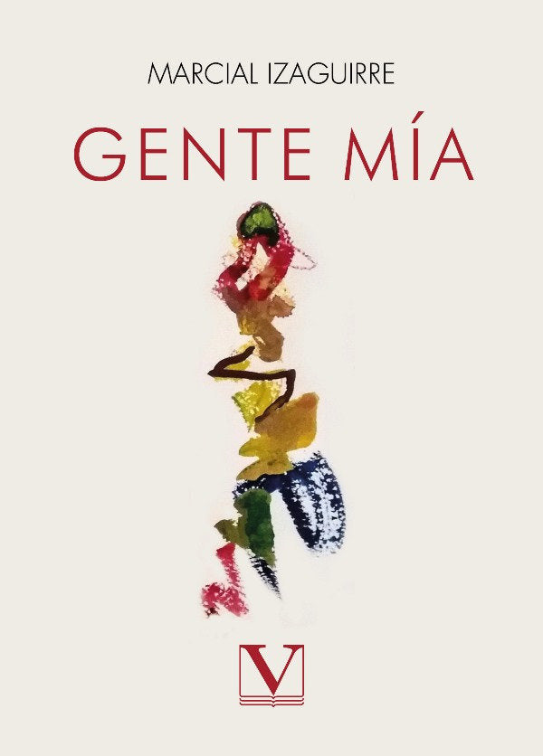 GENTE MIA, de IZAGUIRRE, MARCIAL | portada del libro