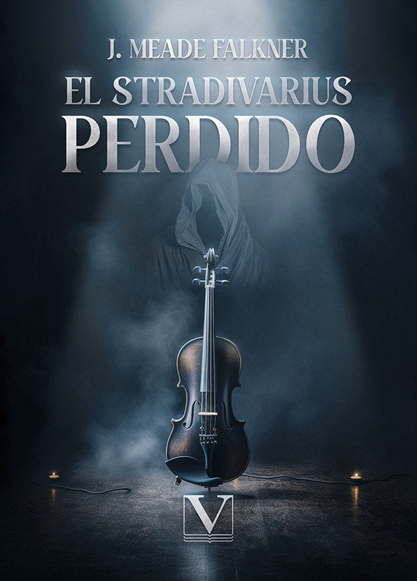 El Stradivarius perdido, de MEADE FALKNER, JOHN | portada del libro