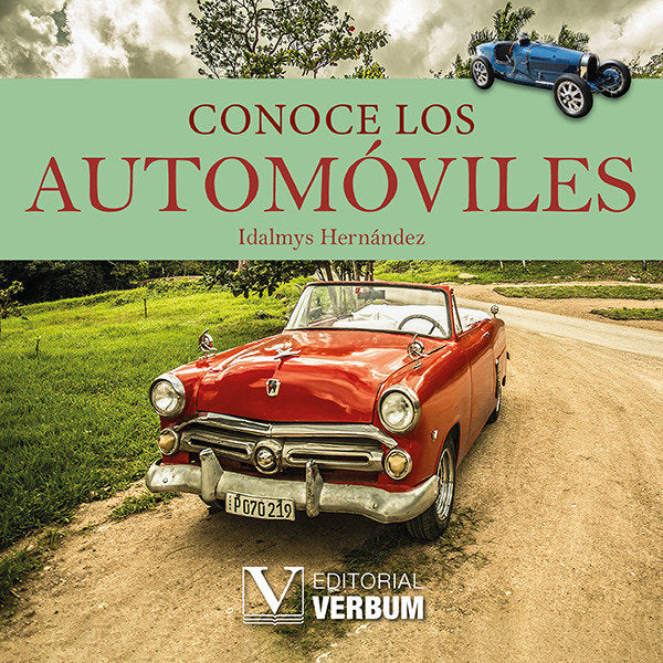 CONOCE LOS AUTOMOVILES, de HERNANDEZ, IDALMYS | portada del libro