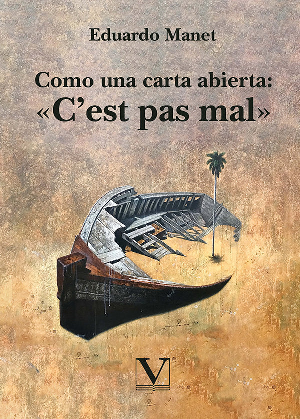 COMO UNA CARTA ABIERTA: «C?EST PAS MAL», de EDUARDO MANET | portada del libro