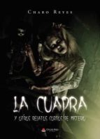 LA CUADRA, de CHARO REYES | portada del libro