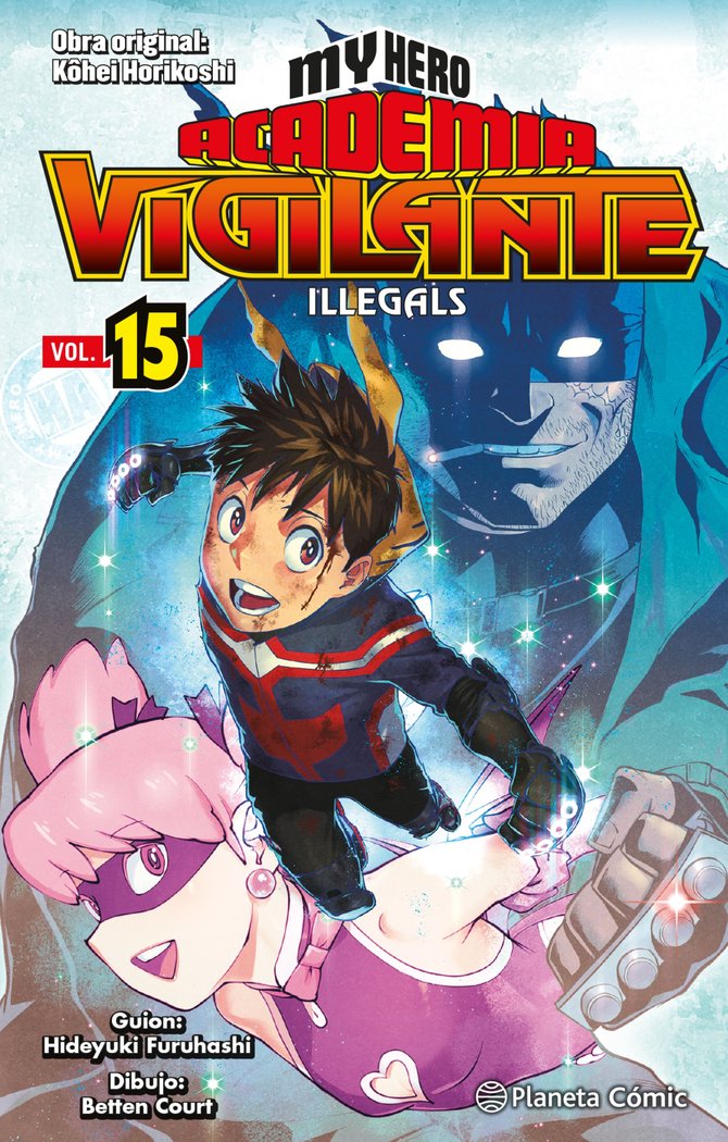MY HERO ACADEMIA VIGILANTE ILLEGALS Nº 15/15, de HORIKOSHI, KOHEI | portada del libro