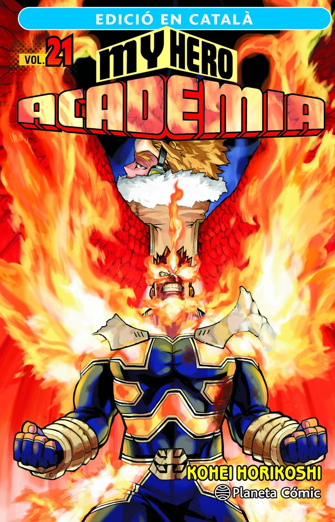 MY HERO ACADEMIA Nº 21 (CATALA), de HORIKOSHI, KOHEI | portada del libro