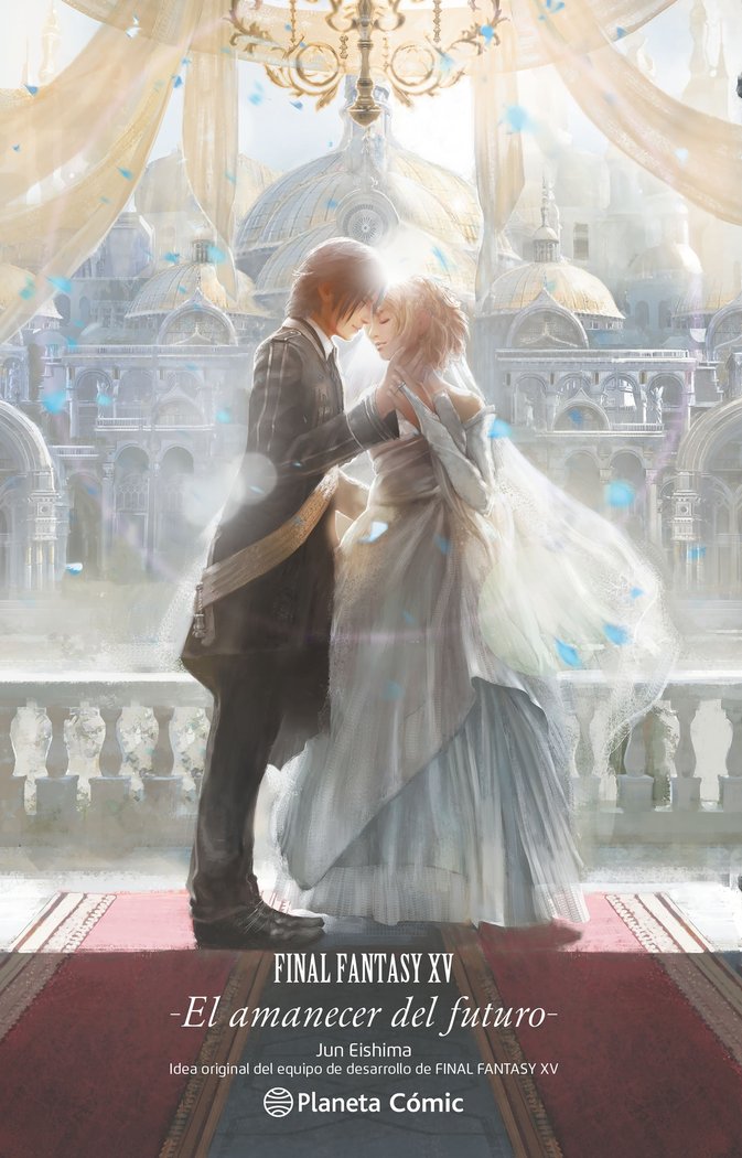 FINAL FANTASY XV -THE DAWN OF THE FUTURE- (NOVELA), de EISHIMA, JUN | portada del libro