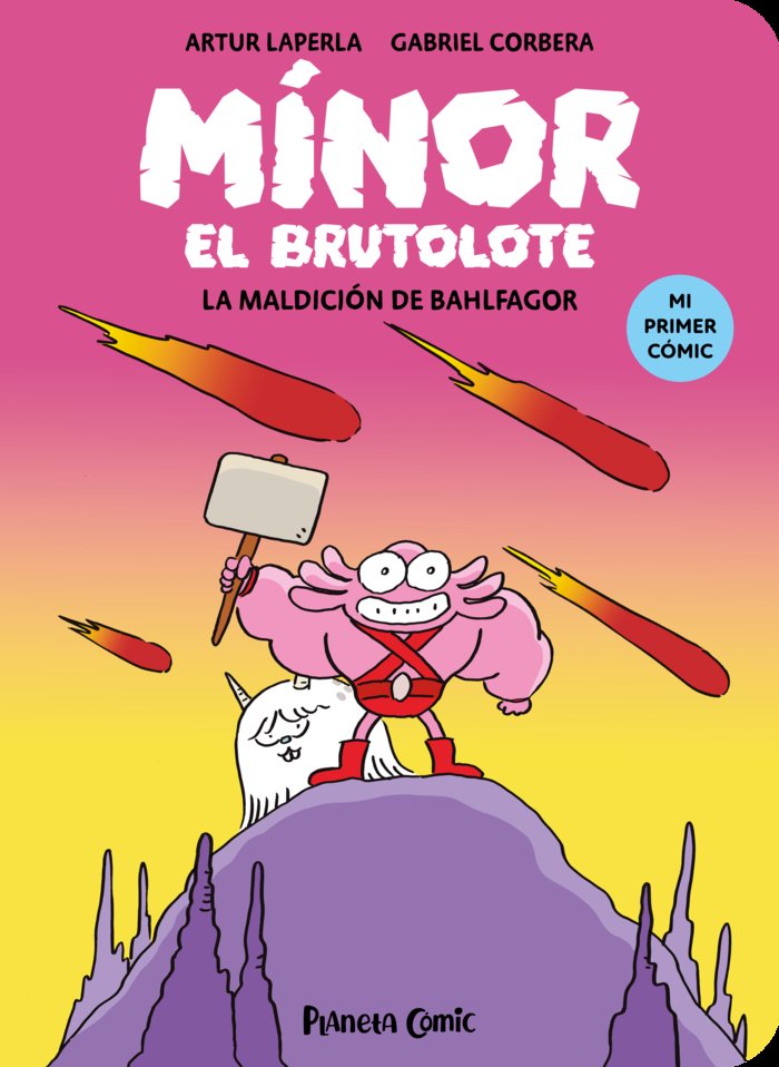 MINOR EL BRUTOLOTE Nº 01. LA MALDICION DE BAHLFAGOR, de LAPERLA, ARTUR | portada del libro