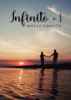 Infinito + 1, de MOLLY CHACON | portada del libro