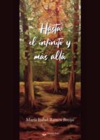 Hasta el infinito y más allá, de MARIA ISABEL RAMOS BREIJO | portada del libro