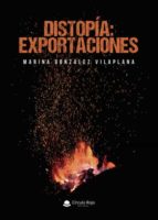Distopía: exportaciones, de González Vilaplana | portada del libro