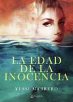La edad de la inocencia, de YESSI MARRERO | portada del libro
