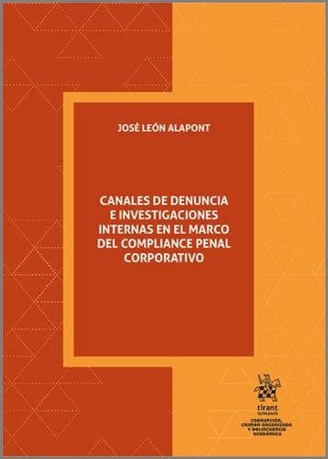 CANALES DE DENUNCIAS E INVESTIGACIONES INTERNAS EN EL MARCO, de LEON ALAPONT | portada del libro