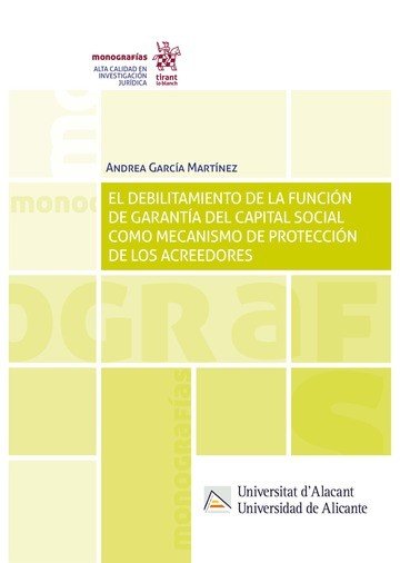 EL DEBILITAMIENTO DE LA FUNCION DE GARANTIA DEL CAPITAL SOC, de ANDREA GARCIA MARTINEZ | portada del libro