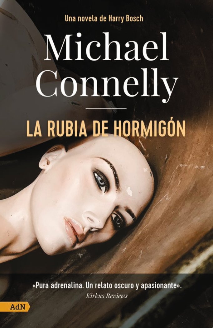 LA RUBIA DE HORMIGON ADN, de CONNELLY, MICHAEL | portada del libro