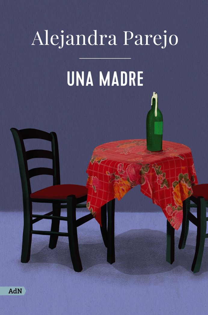 Una madre (AdN), de PAREJO, ALEJANDRA | portada del libro