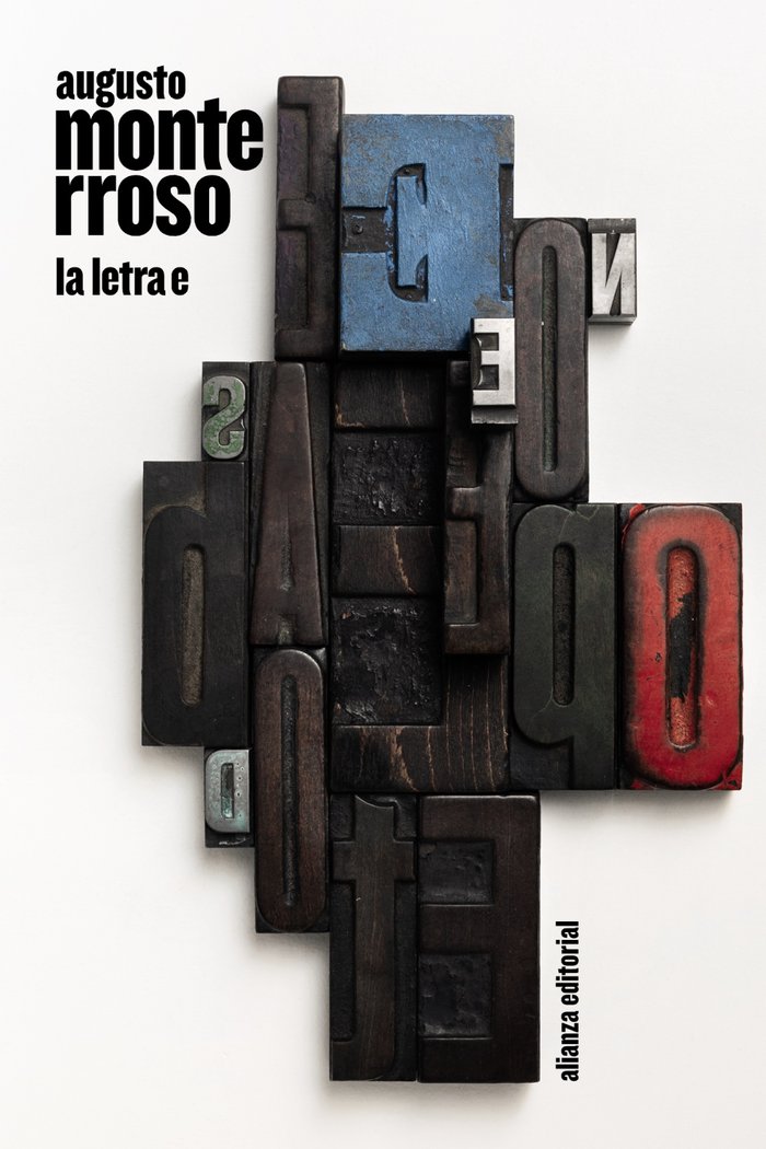 La letra e, de MONTERROSO, AUGUSTO | portada del libro