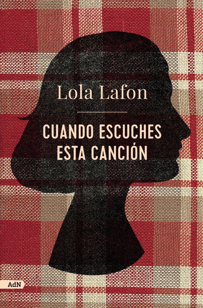 CUANDO ESCUCHES ESTA CANCION ADN, de LAFON, LOLA | portada del libro