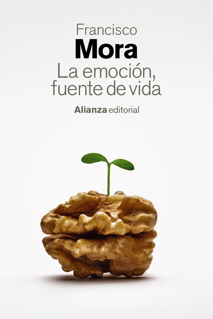 LA EMOCION FUENTE DE VIDA, de MORA, FRANCISCO | portada del libro