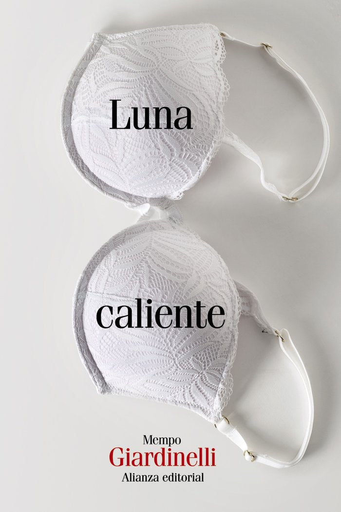 Luna caliente, de GIARDINELLI, MEMPO | portada del libro