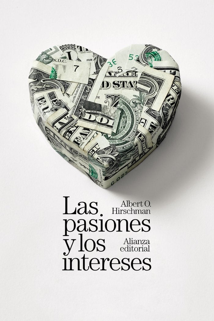 LAS PASIONES Y LOS INTERESES, de HIRSCHMAN, ALBERT O. | portada del libro