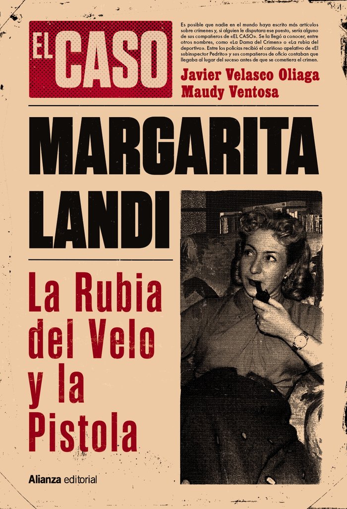 El caso de Margarita Landi. La rubia del velo y la pistola, de VELASCO, JAVIER | portada del libro