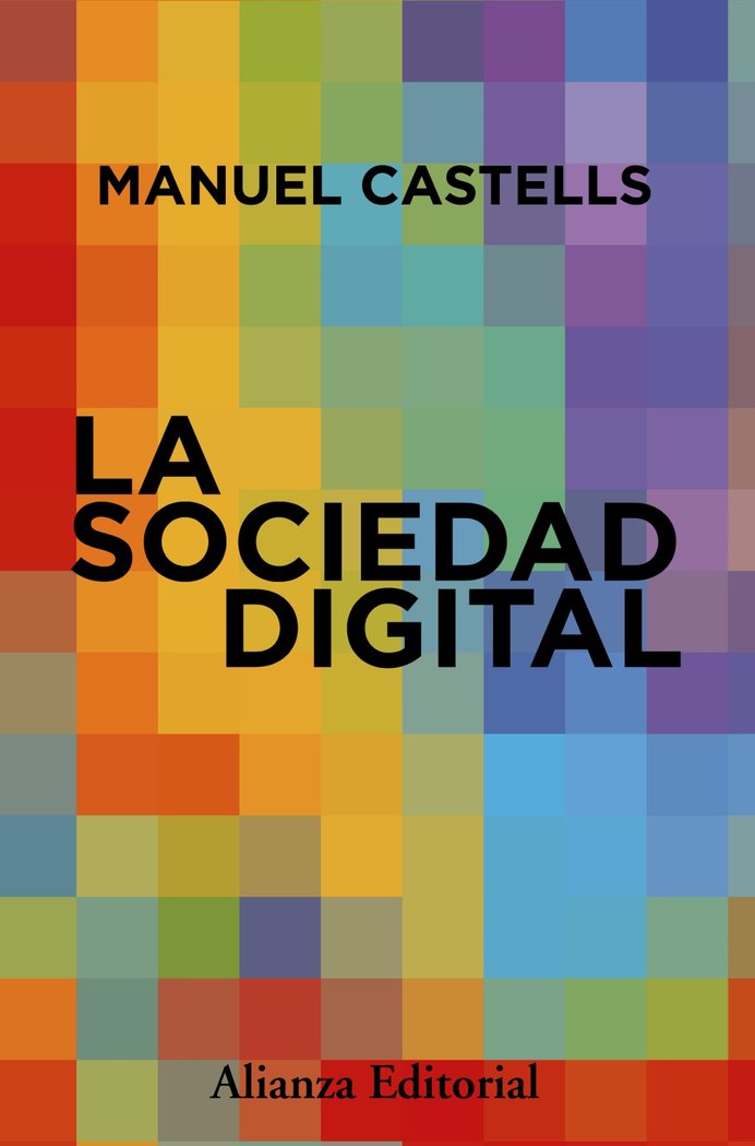 La sociedad digital, de CASTELLS, MANUEL | portada del libro