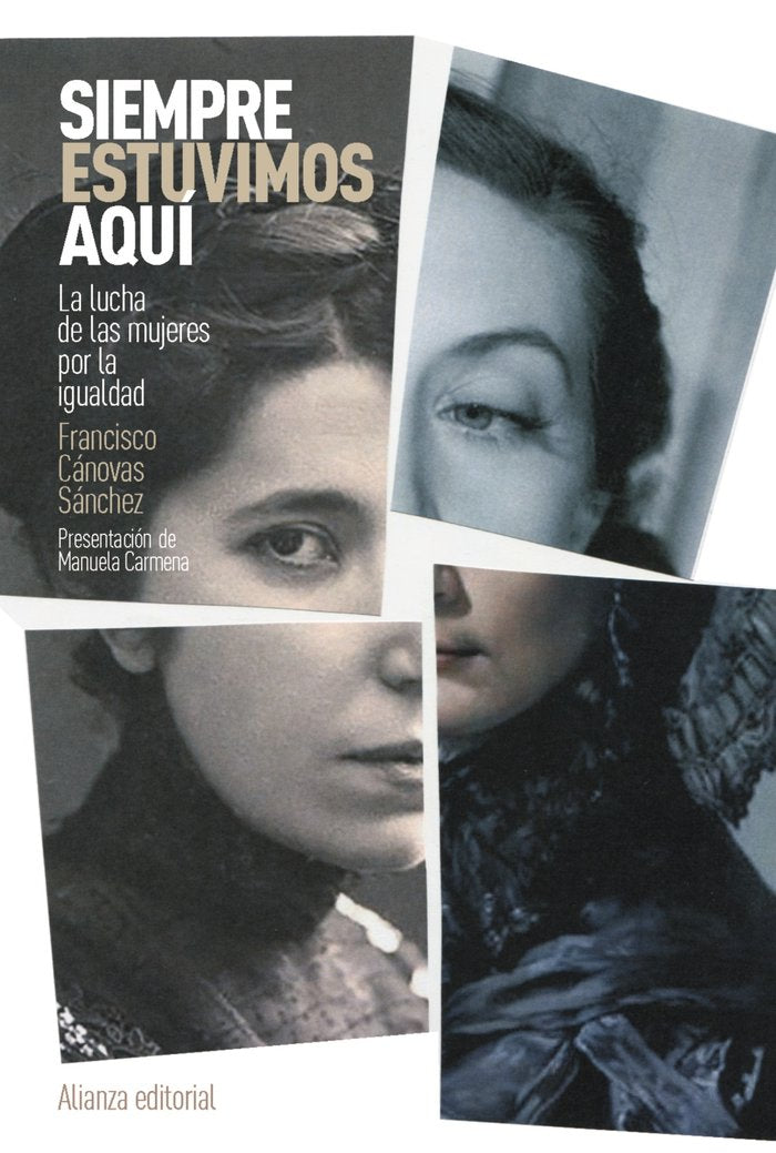 SIEMPRE ESTUVIMOS AQUI, de CANOVAS SANCHEZ, FRANCISCO | portada del libro