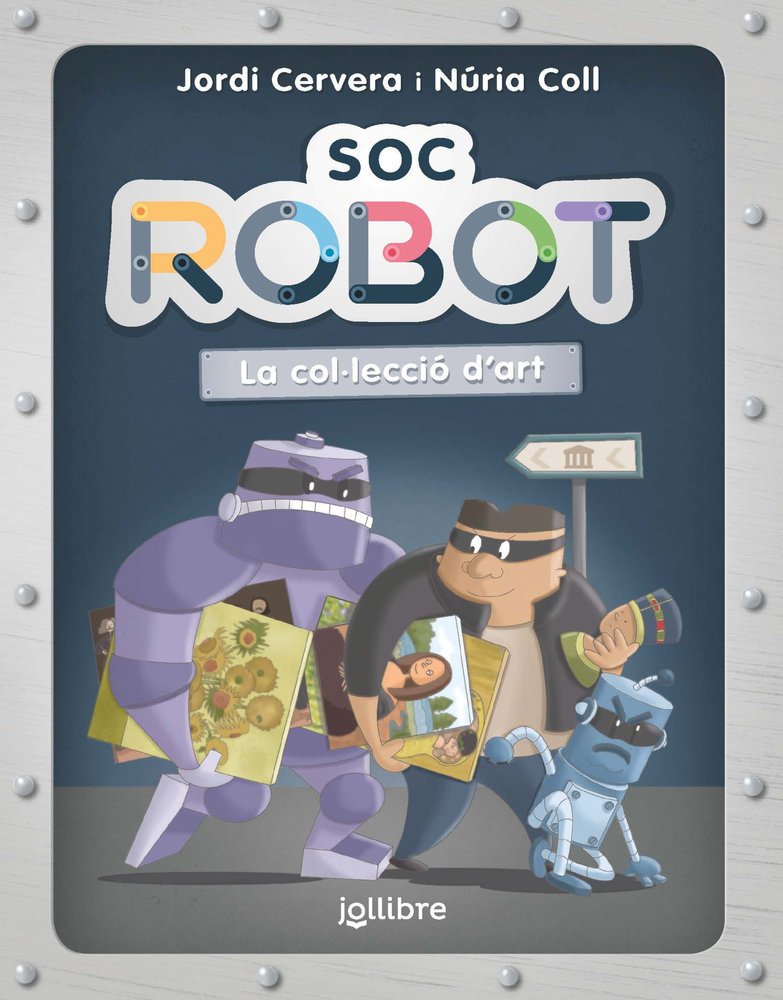 SOC ROBOT. LA COL·LECCIO D'ART, de VARIOS AUTORES | portada del libro