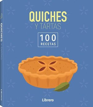 100 RECETAS QUICHES Y TARTAS, de VVAA | portada del libro