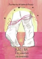 Bailar frenando, de Martín “el ladrón de frases” | portada del libro