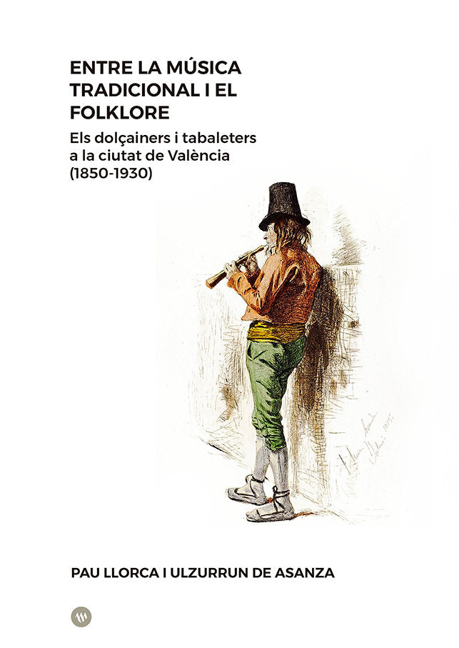 ENTRE LA MUSICA TRADICIONAL I EL FOLKLORE, de LLORCA I ULZURRUN DE ASANZA, PAU | portada del libro