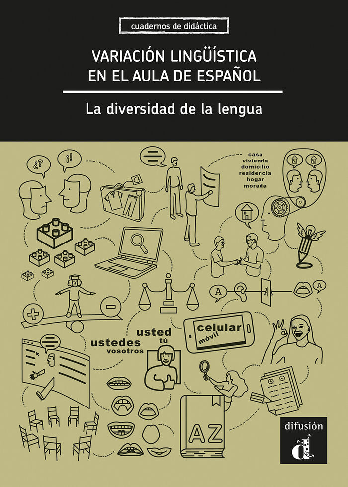 VARIACION LINGUISTICA EN EL AULA DE ESPAÑOL. LA DIVERSIDAD DE LA LENGUA, de SOLER MONTES, CARLOS | portada del libro