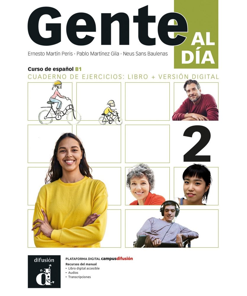 GENTE AL DIA 2- CUADERNO DE EJERCICIOS: LIBRO+VERSION DIGITAL, de MARTIN PERIS, ERNESTO | portada del libro