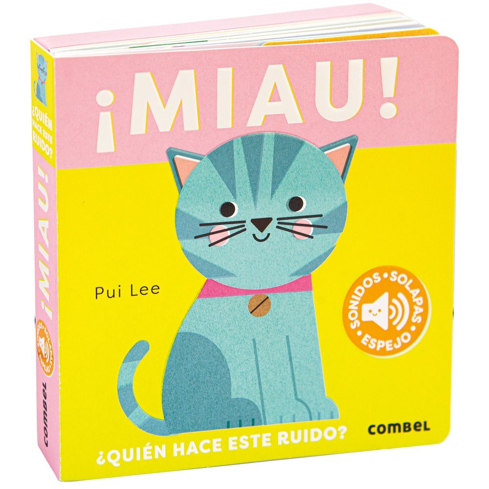 ¡MIAU! ¿QUIEN HACE ESTE RUIDO?, de LEE, PUI | portada del libro