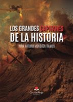 Los grandes capitanes de la historia, de IVAN ARTURO MENDOZA RAMOS | portada del libro