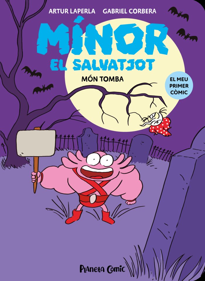 MINOR EL SALVATJOT 3. MON TOMBA, de LAPERLA, ARTUR | portada del libro
