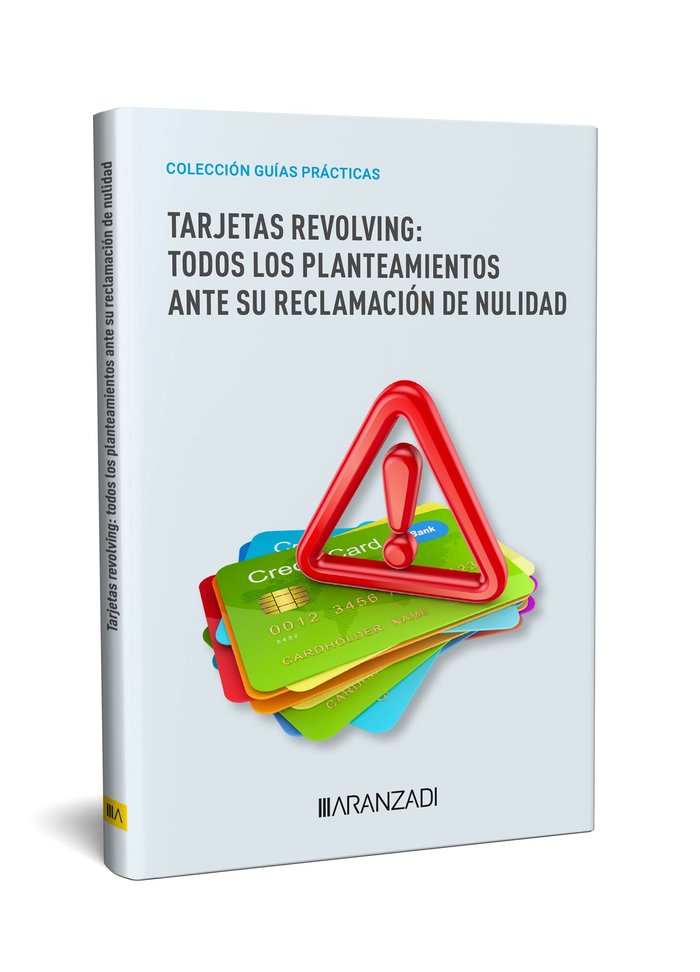 TARJETAS REVOLVING TODOS LOS PLANTEAMIENTOS ANTE SU RECLAMAC | portada del libro
