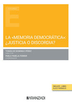 LA MEMORIA DEMOCRATICA JUSTICIA O DISCORDIA | portada del libro