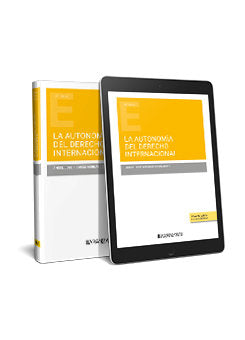 LA AUTONOMIA DEL DERECHO INTERNACIONAL, de ANGEL JOSE RODRIGO HERNANDEZ | portada del libro