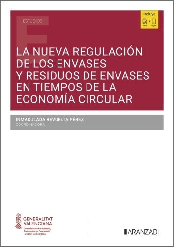 LA NUEVA REGULACION DE LOS ENVASES Y RESIDUOS DE ENVASES EN TIEMPOS DE LA ECONOM | portada del libro